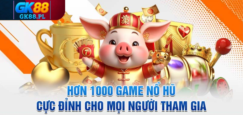 hon-1000-game-no-hu-dinh-cao-tai-gk88