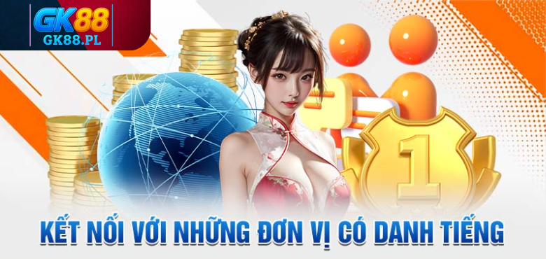 ket-noi-voi-nhung-don-vi-co-danh-tieng