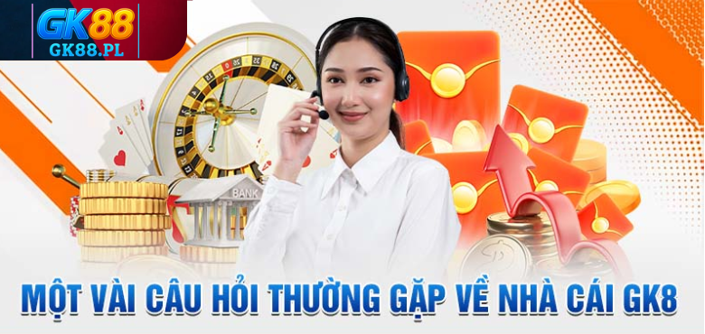 mot-vai-cau-hoi-thuong-gap-ve-nha-cai-gk88