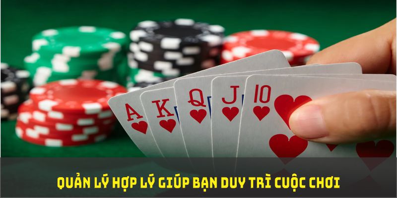 quan-li-hop-li-giup-duy-tri-cuoc-choi