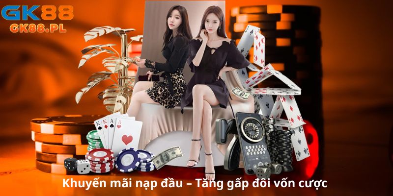 Khuyen-mai-nap-dau-Tang-gap-doi-von-cuoc